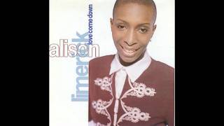 ALISON LIMERICK  LOVE COME DOWN CLUB MIX [upl. by Sueahccaz]