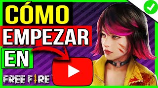 ✅CÓMO COMENZAR UN CANAL DE FREE FIRE EN YOUTUBE en 2021🚀 El SECRETO de CRECER Revelado✅ [upl. by Ylrebmyk744]