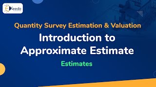 Introduction to Approximate Estimate  Estimates  Quantity Survey Estimation and Valuation [upl. by Dercy634]