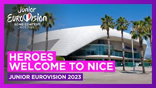 Junior Eurovision 2023 Heroes  Welcome to Nice 🇫🇷 [upl. by Ytissahc844]