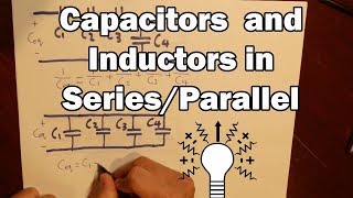 Capacitor and inductor in series and parallel [upl. by Edgar872]