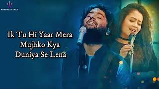 Tu Hi Yaar Mera new song LYRICS  Arijit SinghNeha Kakkar new song 2020 arijit Singh new song 2020 [upl. by Merissa]