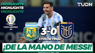 Highlights  Argentina 30 Ecuador  Copa América 2021  4tos final  TUDN [upl. by Jahdiel]