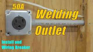 50A Welding Outlet and Breaker Install [upl. by Magnolia152]