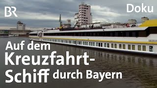 Eine Flusskreuzfahrt durch Bayern Vom Schiff aus die Heimat erkunden  Doku  BR [upl. by Nipha]