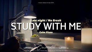 1HOUR STUDY WITH ME  calm piano 🎹 No Break  Late night  EP 3 [upl. by Eelame725]