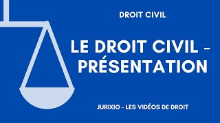 Le droit civil  Définition [upl. by Johnstone]