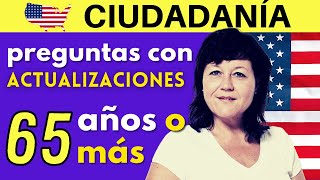 65 AÑOS O MÁS preguntas y respuestas ACTUALIZADAS para el examen de ciudadanía americana 2024 [upl. by Vivi94]