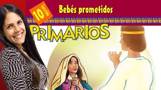 🛜Lección 10 PRIMARIOS Bebés prometidos 4to trimestre de 2023🚀 [upl. by Nnairak]