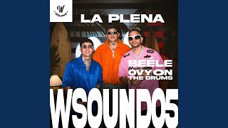 La Plena W Sound 05 [upl. by Obola]