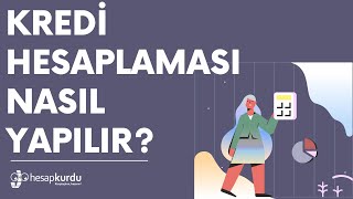 Kredi Hesaplaması Nasıl Yapılır [upl. by Caitlin]