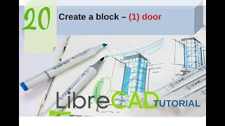 How to Create a Block  Librecad Tutorial [upl. by Ahsiekan570]