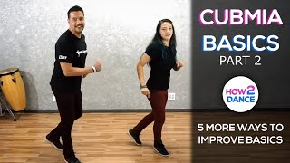 Cumbia Basics Part 2  5 Ways to Improve Instantly 2019  How 2 Dance [upl. by Butcher640]