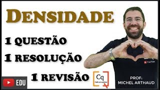 REVISÃO QUÍMICA ENEM  DENSIDADE  VÍDEO 30 [upl. by Melcher545]