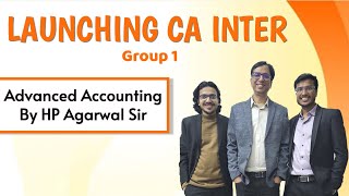 AIR1CA Launching CA Inter  Group 1  Advanced Accounting by HP Sir  Atul amp Ajay Agarwal AIR 1 [upl. by Dominique]