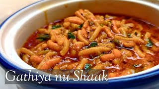 Kathiyawadi Gathiya nu Shaak  Quick Lockdown Recipe [upl. by Stelle]