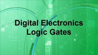 Digital Electronics  Basic Logic Gates [upl. by Stoddard]