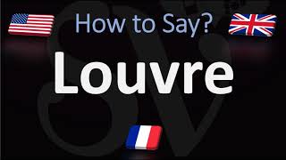 How to Pronounce Louvre  Paris Museum Pronunciation Native Speaker [upl. by Fevre]