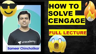 how to solve cengage full video unacademyjee sameercincolikar  IITJEE [upl. by Odlaner655]