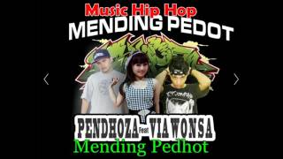 Pendhoza  Mending Pedhot [upl. by Gilligan]