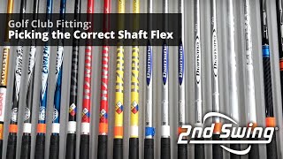 Golf Club Fitting Picking The Correct Shaft Flex [upl. by Kenney]