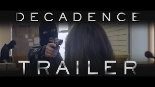 Decadence  Trailer [upl. by Darill]