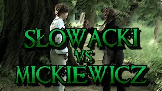 Wielkie Konflikty  odc4 quotSłowacki vs Mickiewiczquot [upl. by Flieger]