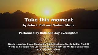 Take this moment sign and space Lyric video StF 513 [upl. by Ataeb616]