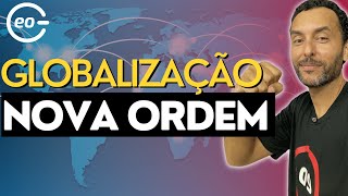 Globalização e Nova Ordem Mundial  Geografia [upl. by Esilram]