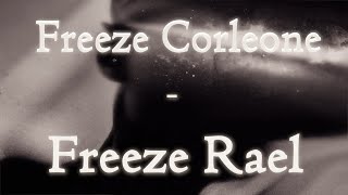 Freeze Corleone  Freeze Rael PAROLESLYRICS [upl. by Aliban388]