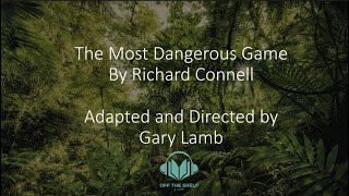 quotThe Most Dangerous Gamequot by Richard Connell Off the Shelf Short Stories Out Loud [upl. by Sitoel]