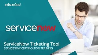 ServiceNow Ticketing Tool  Understanding Incident Management In ServiceNow  Edureka [upl. by Nasaj651]