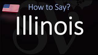 How to Pronounce Illinois  US State Name Pronunciation [upl. by Farrand]