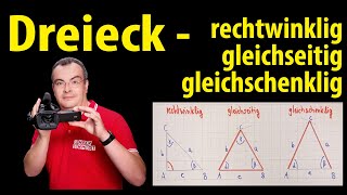 Dreieck  rechtwinklig  gleichseitig  gleichschenklig  Lehrerschmidt [upl. by Yot]