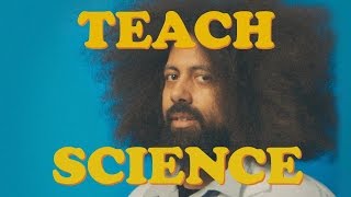 Reggie Watts  TEACH SCIENCE [upl. by Sabelle731]