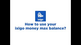 How to use your ixigo money max balance [upl. by Torrie]