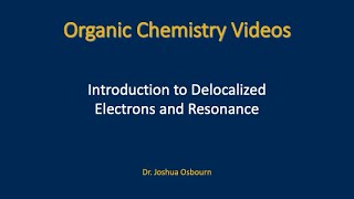 1411  Introduction to Delocalized Electrons and Resonance [upl. by Ednargel]