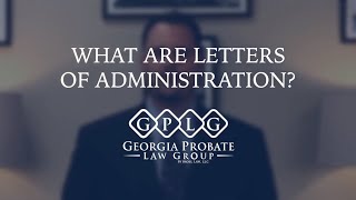 What are Letters of Administration [upl. by Ule925]