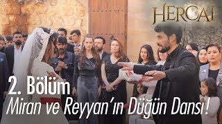 Miran ve Reyyanın düğün dansı  Hercai 2 Bölüm [upl. by Icyak820]