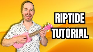 Learn to Play Riptide by Vance Joy  Beginner Guitar Tutorial [upl. by Margarethe]