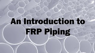 An Introduction to RPS FRP Piping [upl. by Marcie]