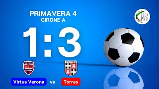 Virtus Verona vs Torres  Primavera 4 [upl. by Olnee]