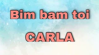 Bim bam toi  CARLA paroles lyrics [upl. by Iahk512]