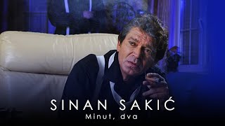 Sinan Sakic  Minut dva [upl. by Bordy]