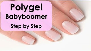 Babyboomer mit PolyAcrylGel Step by Step [upl. by Gausman]