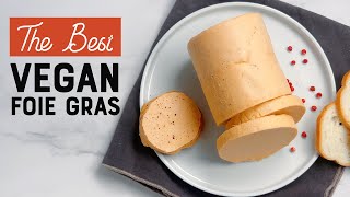 The Best Vegan Foie Gras [upl. by Georgie]