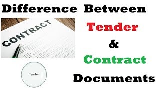 Difference between Tender and Contract documents [upl. by Nadaba]