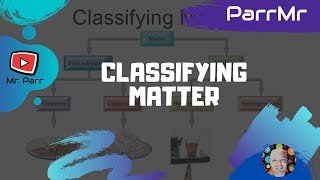 Classifying Matter Song [upl. by Anai400]