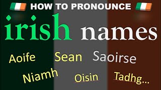 How to Pronounce Irish Names ☘️  Saoirse Aoife Niamh Pronunciation Guide [upl. by Macleod]