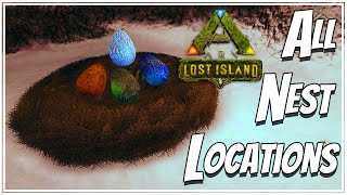 All Nest Locations In Ark Lost Island [upl. by Aime97]